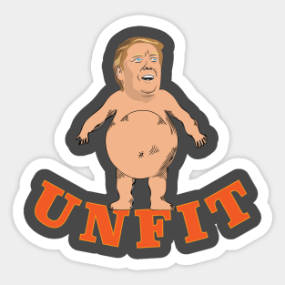 Trump Unfit Sticker